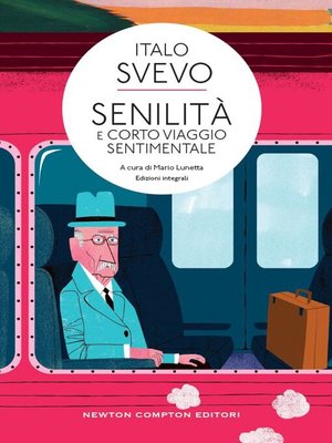 cover image of Senilità e Corto viaggio sentimentale